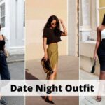 Date night outfits