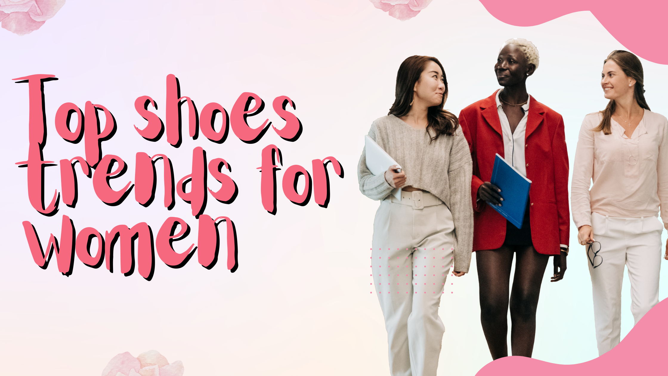 Top 5 Best Shoe Trends for Women Fashonation