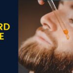 BEARD CARE TIPS