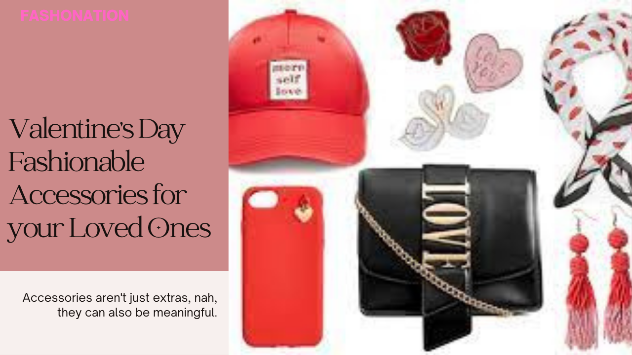 valentine's day gifts accessories