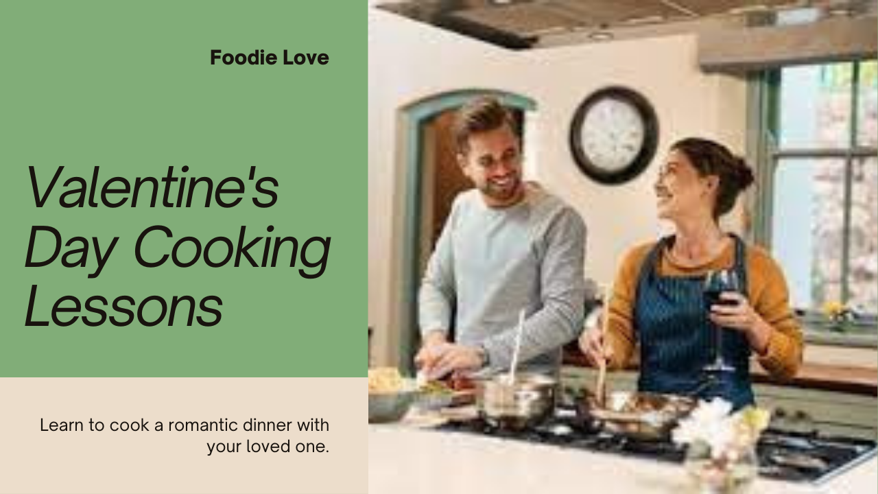 Valentine's day cooking lessons