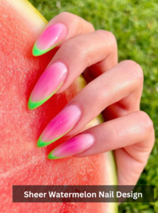 Sheer Watermelon Nail Designs