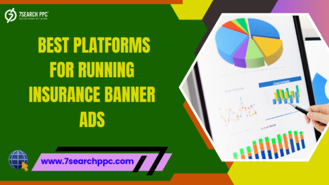 _Best Platforms for Running Insurance Banner Ads