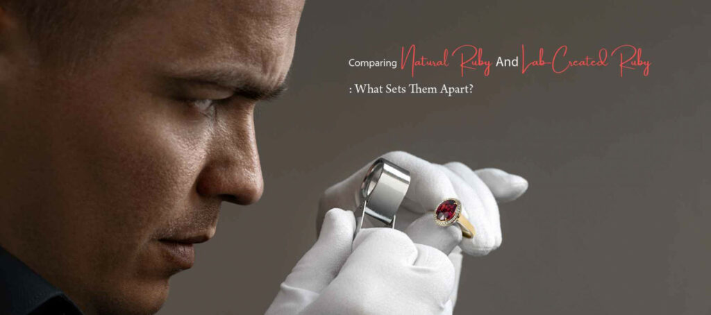 Natuaral and synthetic ruby how to tell them apart